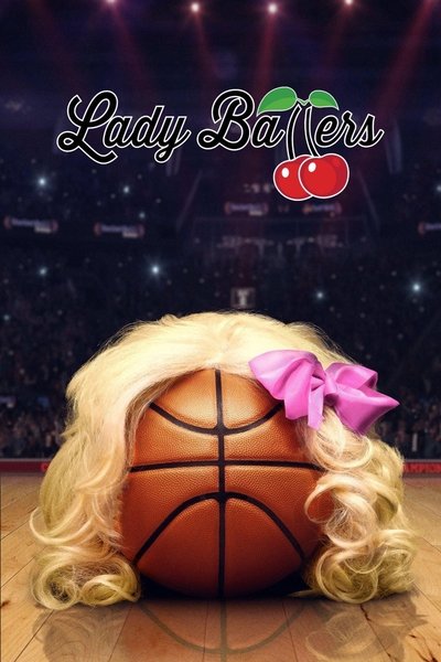 Poster for the movie Lady Ballers