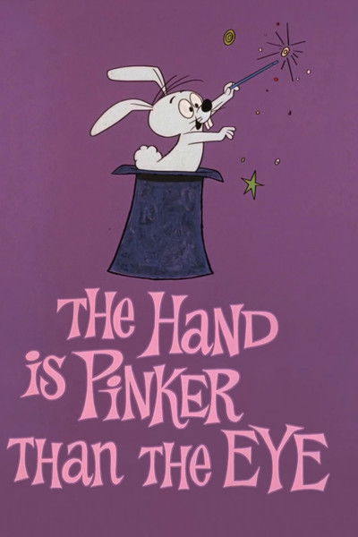 Poster do Filme The Hand Is Pinker Than the Eye