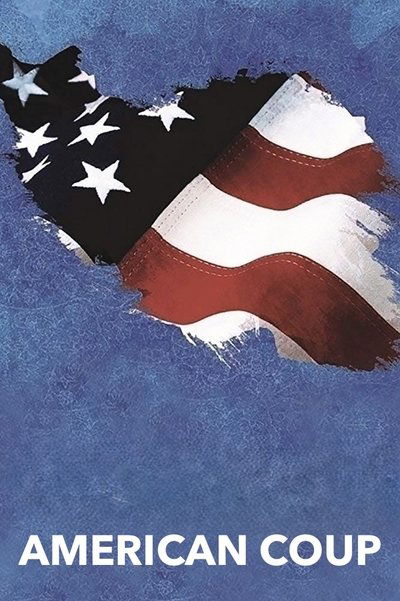 Poster for the movie American Coup