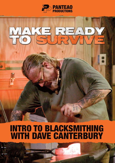 movie poster for Make Ready To Survive - Intro to Blacksmithing with Dave Canterbury