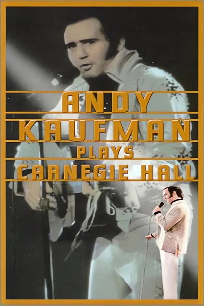 Andy Kaufman Plays Carnegie Hall
