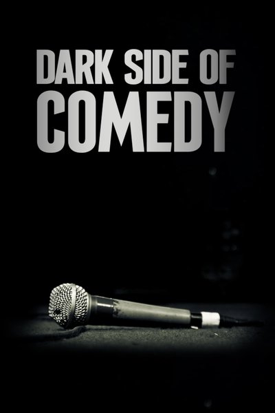 poster for Dark Side of Comedy