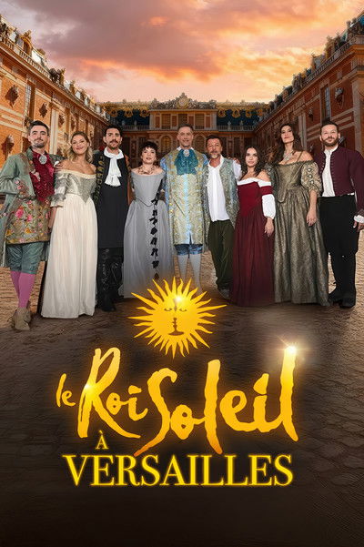 movie poster for Le Roi Soleil à Versailles