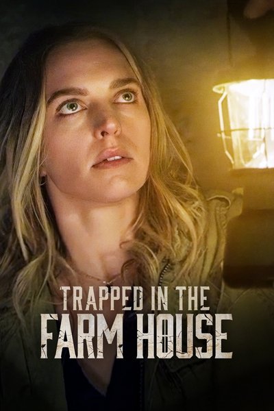 Poster for the movie Trapped in the Farmhouse