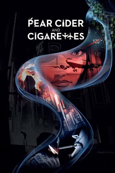 Poster for the movie Pear Cider and Cigarettes