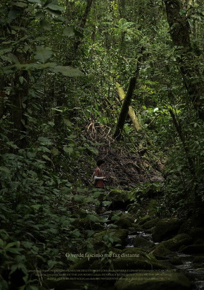 Poster do Filme O verde fascínio me faz distante