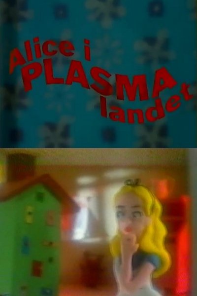 movie poster for Alice in Plasma Land