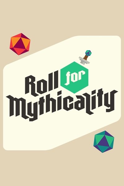 poster for Roll For Mythicality
