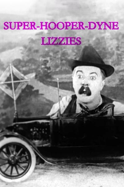 Super-Hooper-Dyne Lizzies poster Super-Hooper-Dyne Lizzies