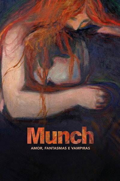 Poster do Filme Munch: Amor, Fantasmas e Vampiras