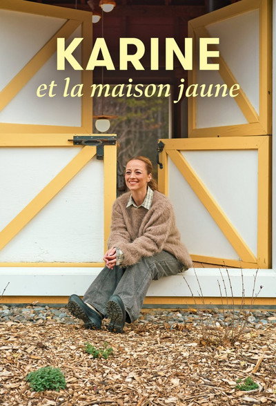 Karine and the Yellow House