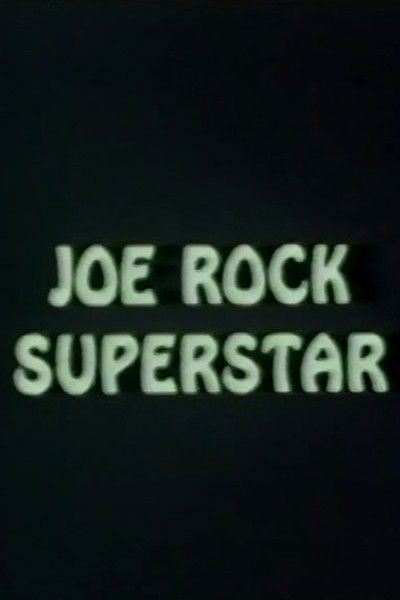 Joe Rock Superstar