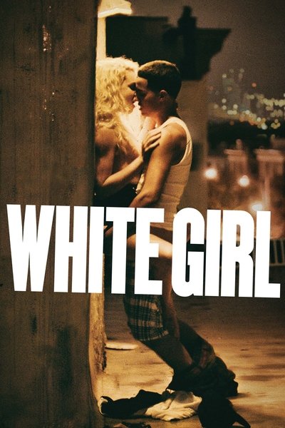 Poster for the movie White Girl