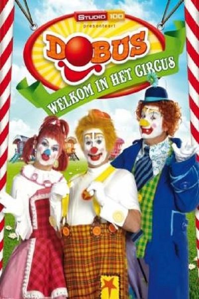 Watch Now!Dobus - Welkom in het Circus Movie Online FreePutlockers-HD