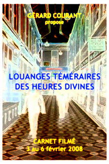 Poster do Filme Louanges téméraires des heures divines