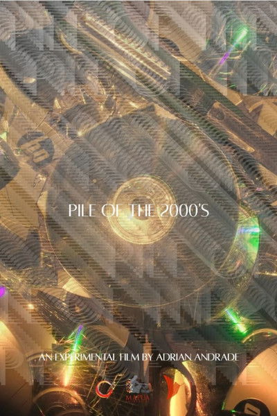 Poster do Filme PILE OF THE 2000's