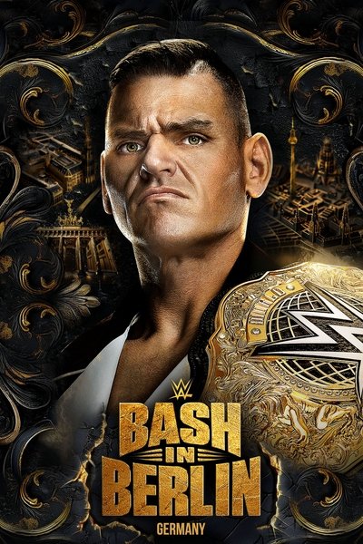 Poster for the movie WWE Bash in Berlin
