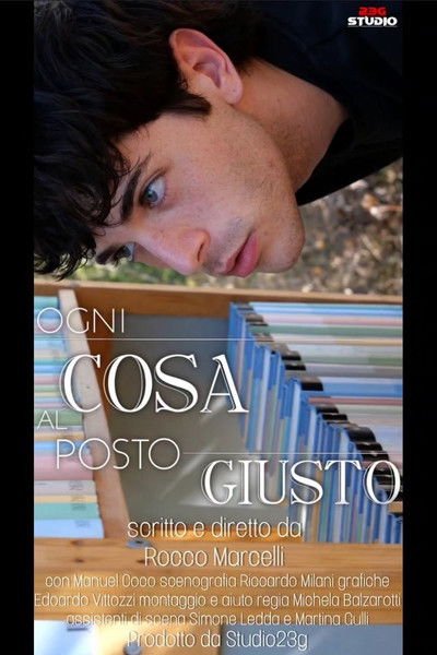 Ogni cosa al posto giusto