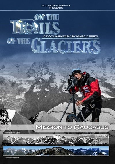 Poster do Filme On the Trails of Glaciers: Mission to Caucasus