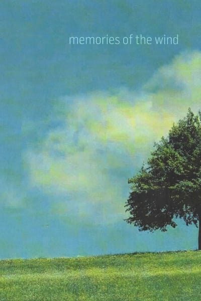 Poster for the movie Memories of the Wind