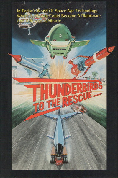 Thunderbirds to the Rescue