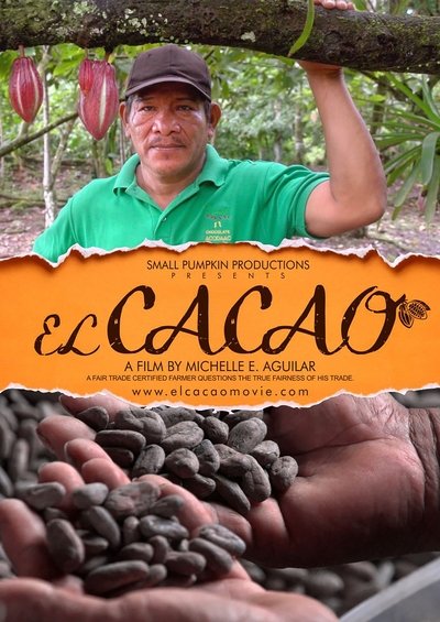 Poster do Filme El Cacao: The Challenge of Fair Trade