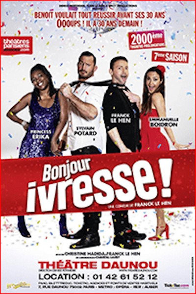 Bonjour ivresse !
