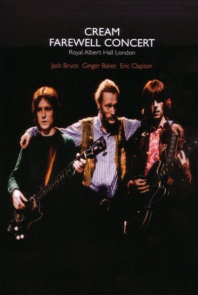 Cream – Farewell Concert