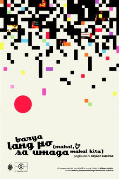 Poster do Filme Barya Lang Po sa Umaga (Mahal, Mahal Kita)