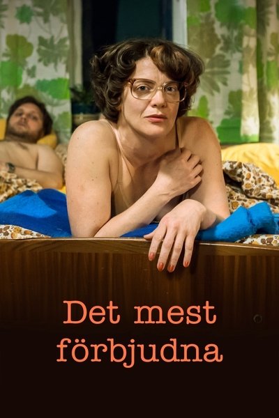 poster for Det mest förbjudna
