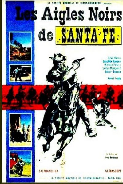Les Aigles noirs de Santa Fé poster Les Aigles noirs de Santa Fé