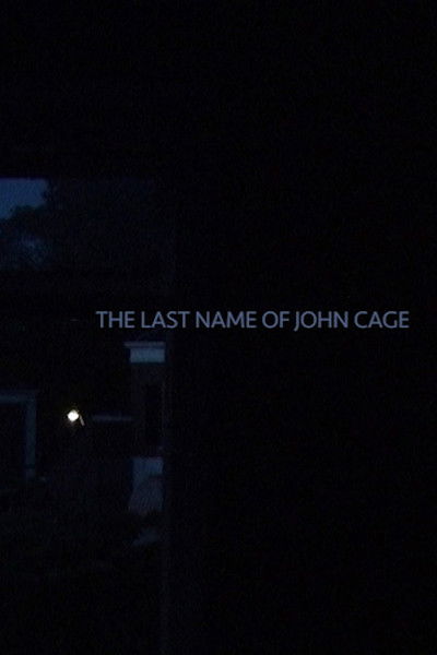 Poster do Filme The Last Name of John Cage