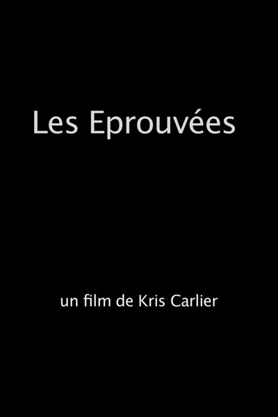Poster do Filme Les éprouvées
