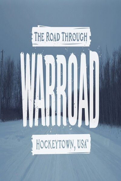 Poster do Filme The Road Through Warroad