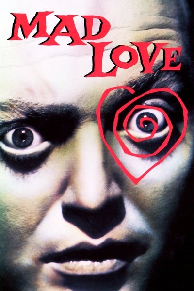 Poster for the movie Mad Love