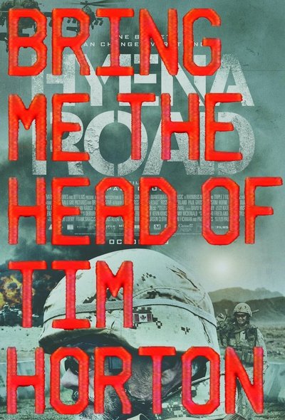 Poster do Filme Bring Me the Head of Tim Horton