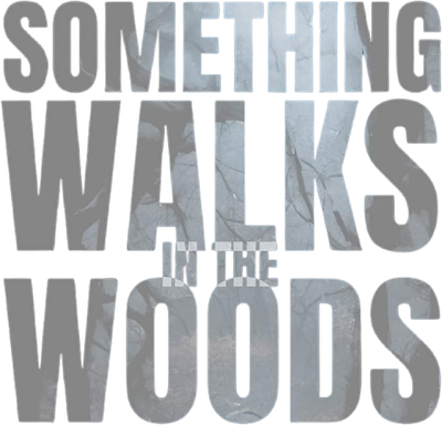 Something Walks in the Woods Logo