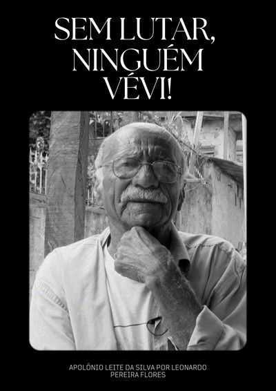 Poster do Filme Sem lutar, ninguém vévi!