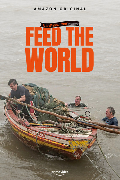 The Grand Tour: Feed The World