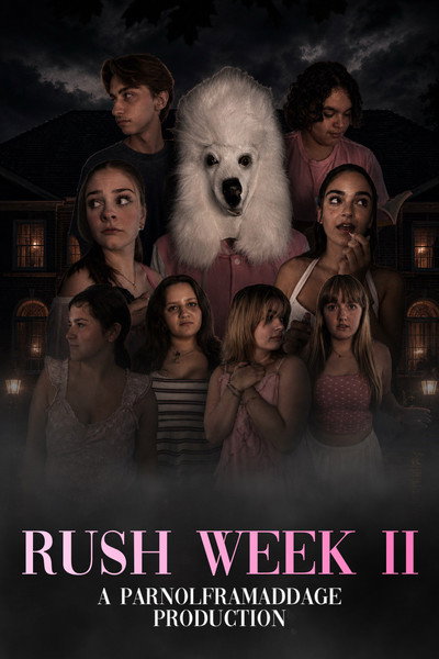 Rush Week II