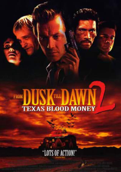 From Dusk Till Dawn 2: Texas Blood Money (1999)