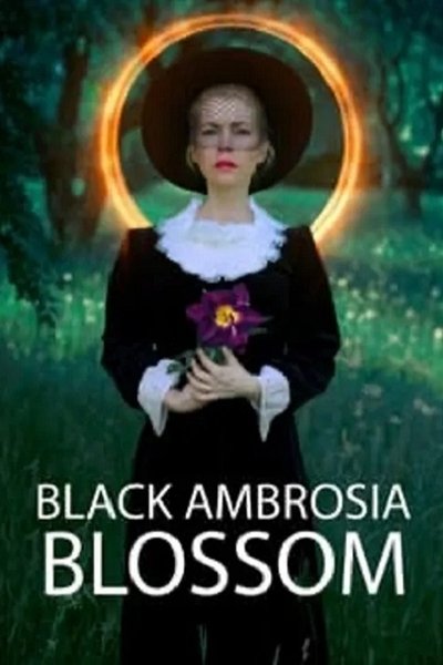 movie poster for Black Ambrosia Blossom
