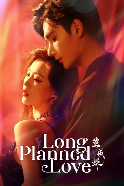poster for Long Planned Love