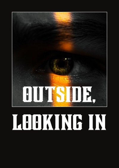 Poster do Filme Outside, Looking In