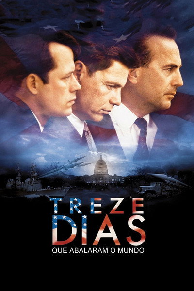 Poster do Filme 13 Dias Que Abalaram o Mundo