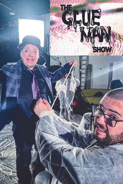 Poster do Filme The GlueMan Show