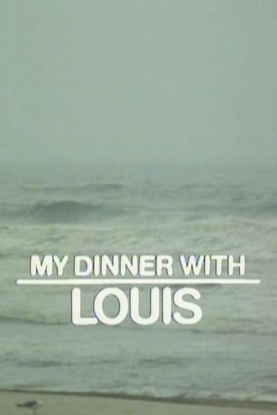 My Dinner with Louis