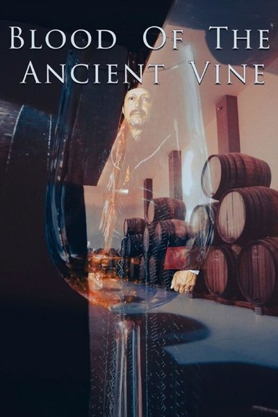 Poster do Filme Blood of the Ancient Vine