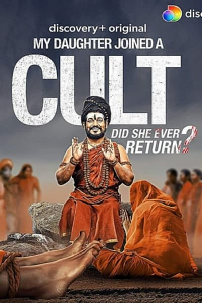My Daughter Joined A Cult (Season 1) Hindi WEB-DL 720p & 480p x264 DD2.0 | DiscoveryPlus Series