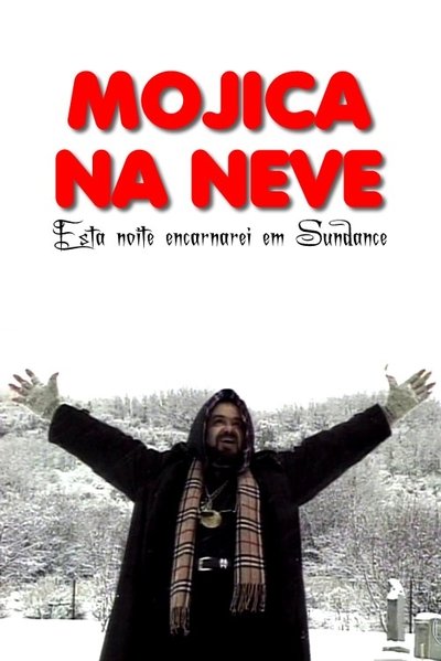 Mojica na Neve: Esta Noite Encarnarei em Sundance